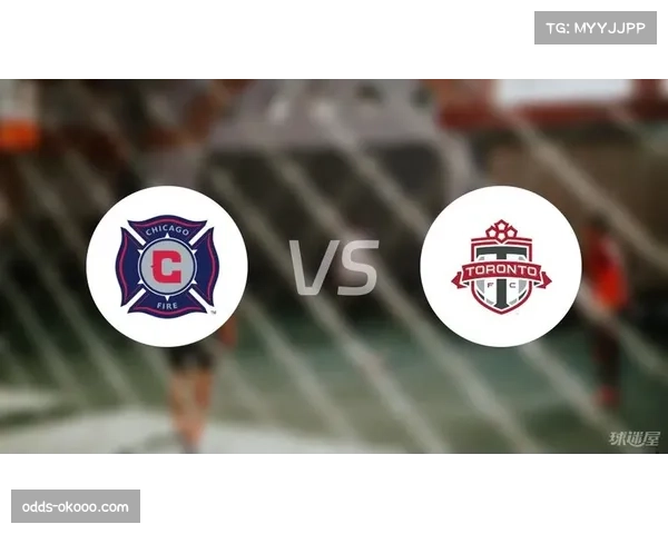 多伦多FC迎战芝加哥火焰 加拿大德比即将引爆精彩对决